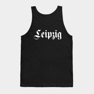 Leipzig written with gothic font Tank Top